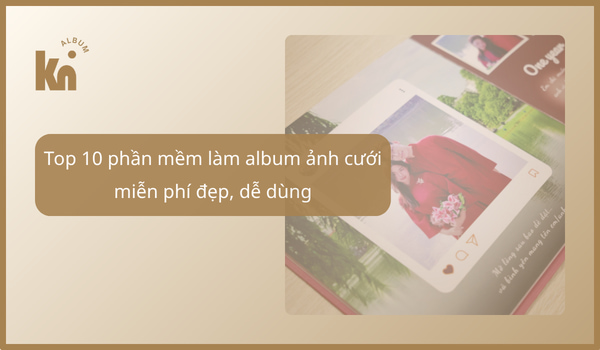 phần mềm làm album ảnh cưới miễn phí