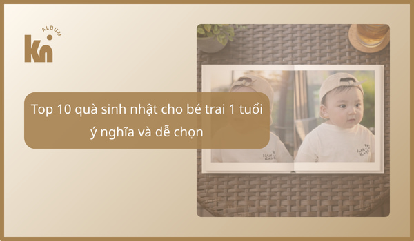 quà sinh nhật cho bé trai 1 tuổi