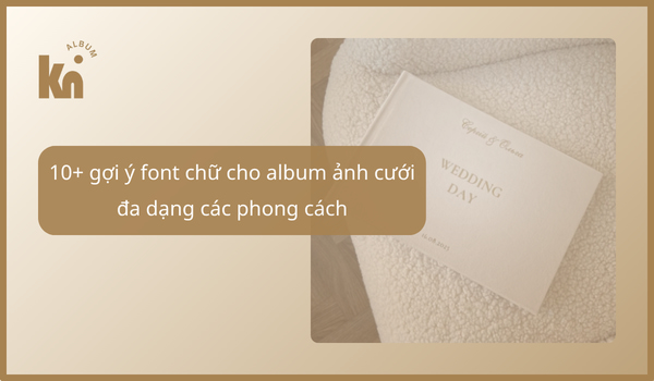 font chữ cho album ảnh cưới